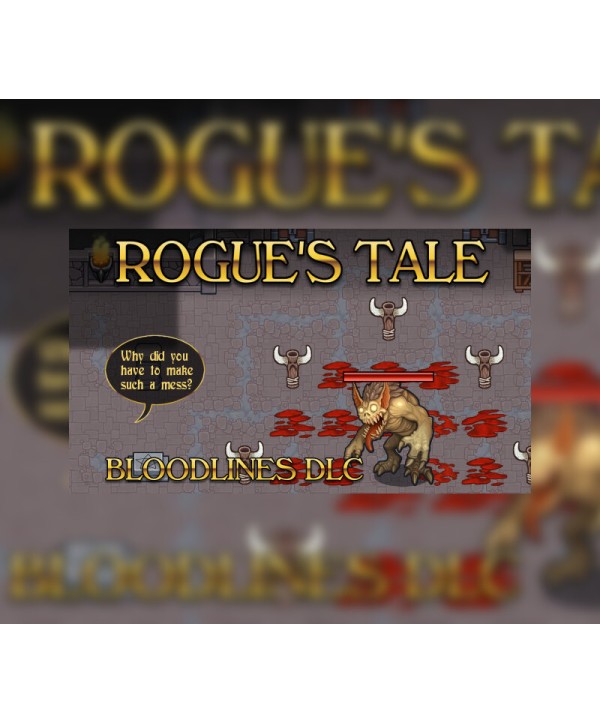 Rogue s Tale - Bloodlines DLC Steam Key GLOBAL